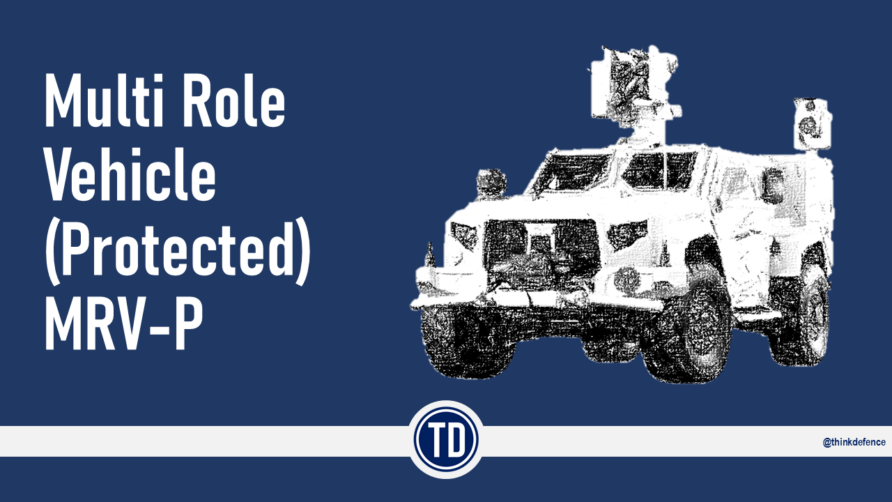 Read more about the article Multi Role Vehicle (Protected) (MRV-P)